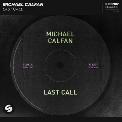 Last Call (2013 Version) By Michael Calfan's cover