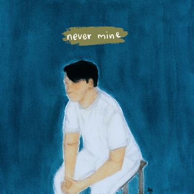 Never Mine By After Nourway's cover