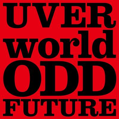 ODD FUTURE (Short Version) By UVERworld's cover