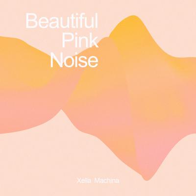Beautiful Pink Noise's cover