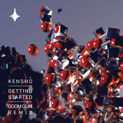 Getting Started (Goom Gum Remix) By KENSHO (ofc), Goom Gum's cover
