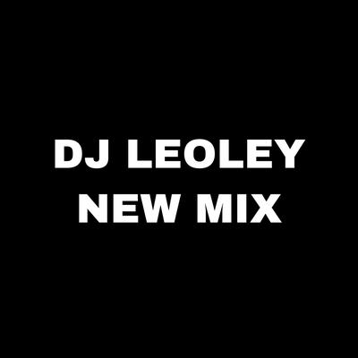 Dj Leoley New Mix By Arkadimitrie's cover