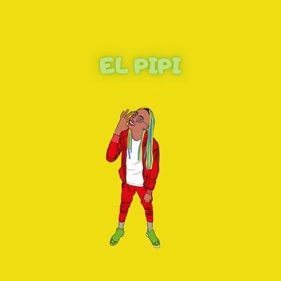 El Pipi's cover