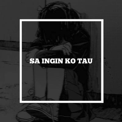 SA INGIN KO TAU's cover