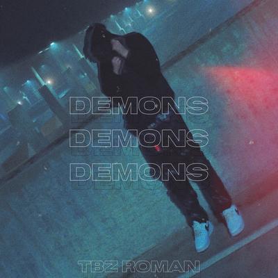 Demons By TBZ Roman's cover