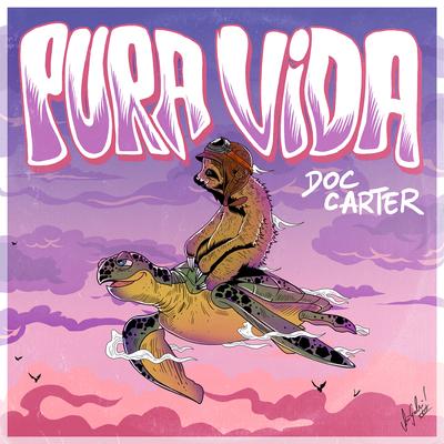 Pura Vida By Doc Carter's cover