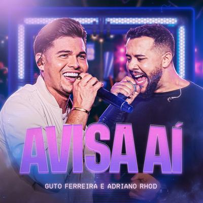 Avisa Aí By Guto Ferreira, Adriano Rhod's cover