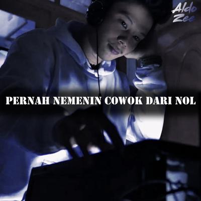 Pernah Nemenin Cowok Dari Nol's cover