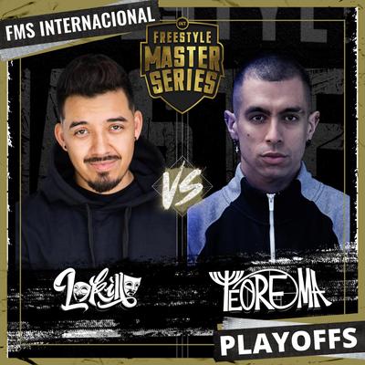 Lokillo Vs Teorema - Playoffs - FMS Internacional 2021-2022 (Live)'s cover