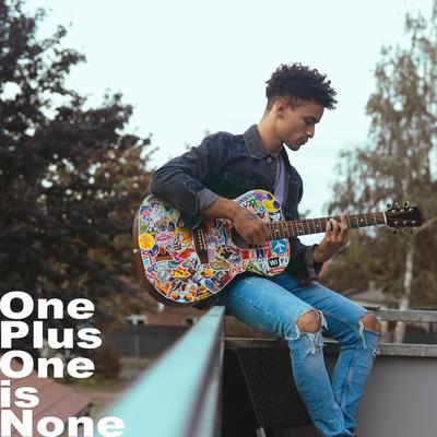 One Plus One Is None's cover