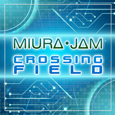 Crossing Field (From "Sword Art Online") By Miura Jam's cover