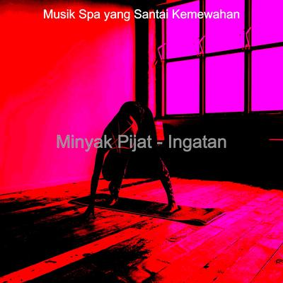Minyak Pijat - Ingatan's cover