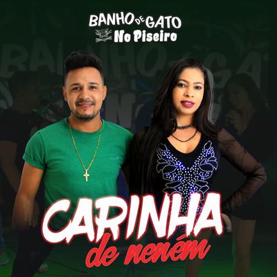 Carinha de Neném (Cover) By Forró Banho de Gato's cover