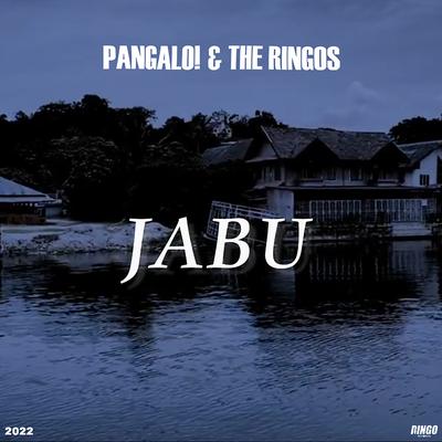 Jabu By Pangalo!, The ringos's cover