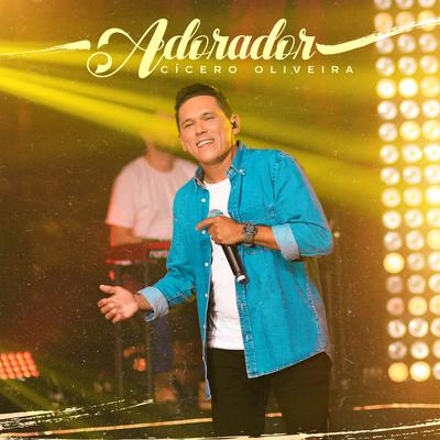 Adorador By Cícero Oliveira's cover