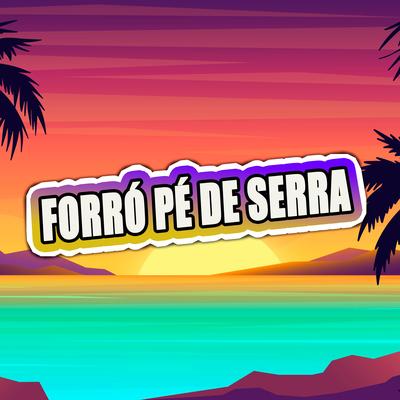 Forró Pé de Serra By Dj Thony Pe's cover
