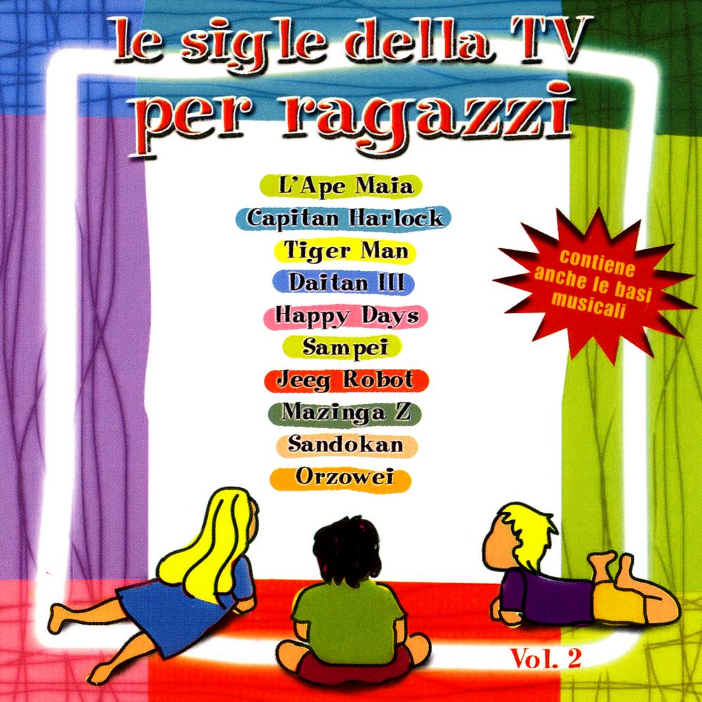 Le Sigle Della TV Per Ragazzi Vol. II Official TikTok Music  album by  Various Artists Interpreted by A.M.P. - Listening To All 19 Musics On  TikTok Music