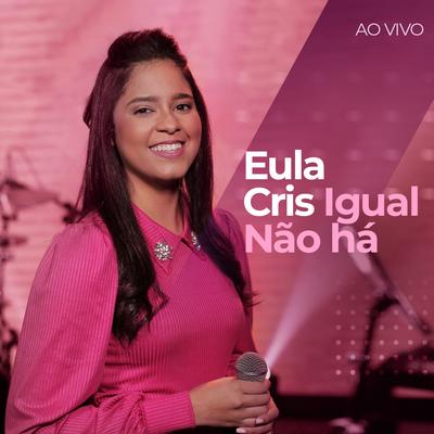 Igual Não Há (Ao Vivo)'s cover