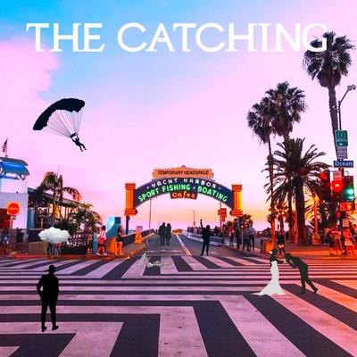 Change By The Catching's cover