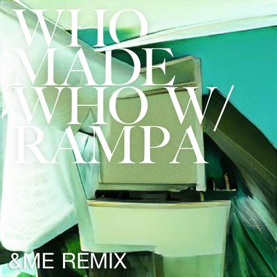 UUUU (&ME Remix) By &ME, Rampa, WhoMadeWho's cover