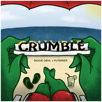 CRUMBLE By Biggie Diehl, Puterrier's cover