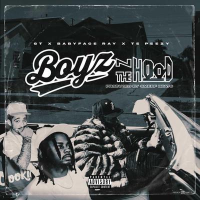 Boyz N The Hood By SmerfBeats, Babyface Ray, GT, Peezy's cover