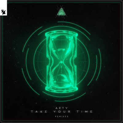 Take Your Time (Marcus Santoro Remix) By ARTY's cover