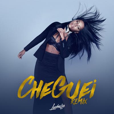Cheguei (Ruxell Remix) By LUDMILLA's cover