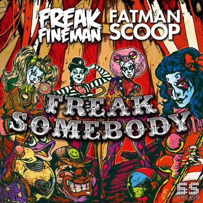 Freak Somebody's cover