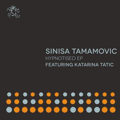 Hypnotised (Original Mix) By Sinisa Tamamovic's cover