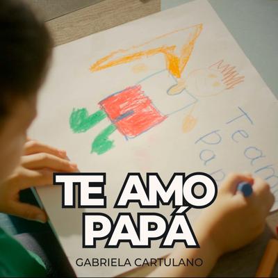 Te Amo Papá's cover