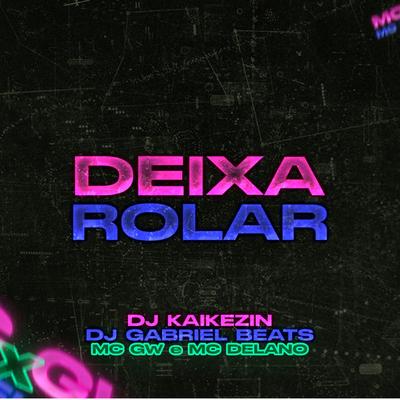 Deixa Rolar's cover