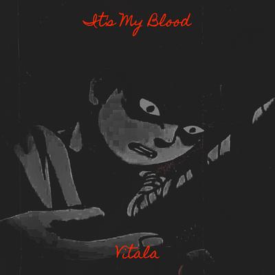 It's My Blood's cover