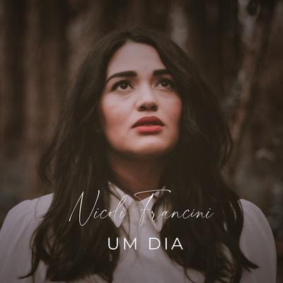 Um Dia By Nicoli Francini's cover