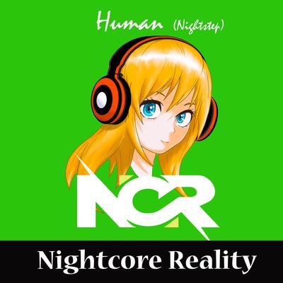 Human (Nightstep) By Nightcore Reality's cover