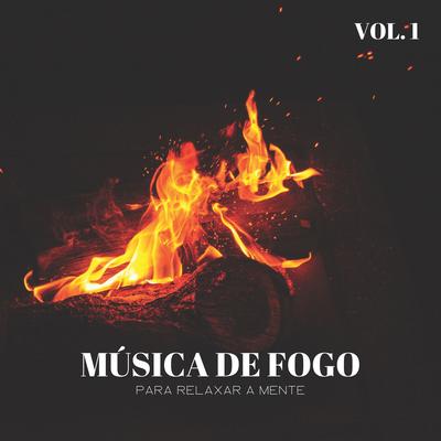 O Fogo Que Fazemos By Calmante, Relaxamento Sons da Natureza Ruído Branco Musicas Clube, Tormenta Jamaicana's cover