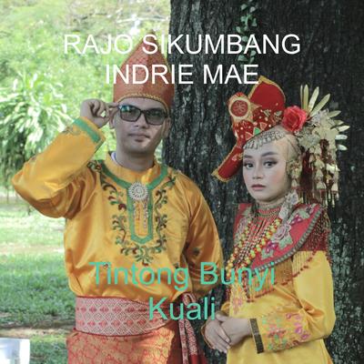 Tintong Bunyi Kuali By Rajo Sikumbang, Indrie Mae's cover