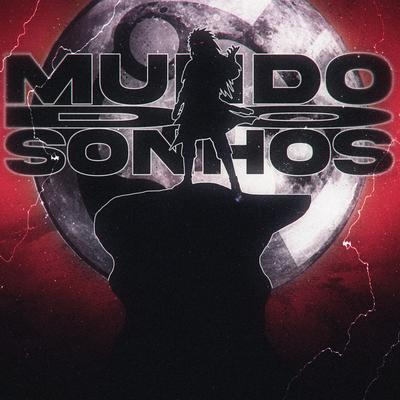 Mundo dos Sonhos By SecondTime's cover