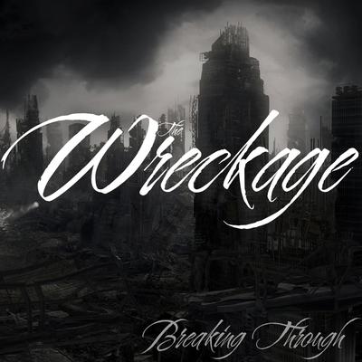 Breaking Through By The Wreckage's cover