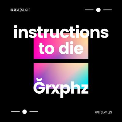 instructions to die's cover