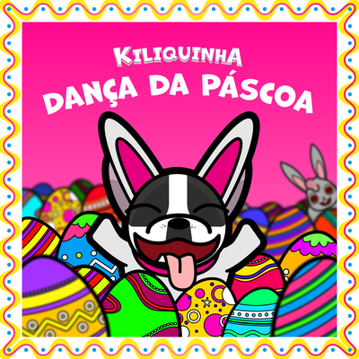 Dança da Páscoa By Kiliquinha's cover