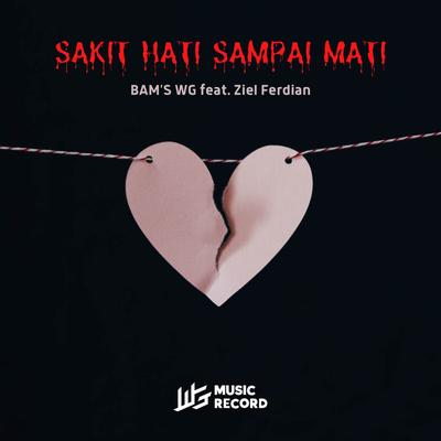 SAKIT HATI SAMPAI MATI's cover