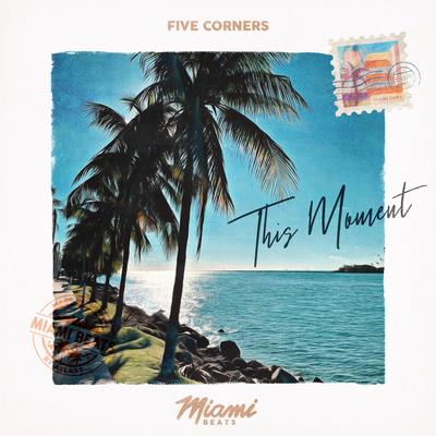 This Moment By Five Corners's cover