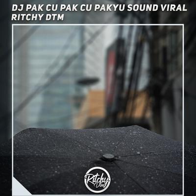 Dj Pak Cu Pak Cu Pakyu Sound Viral's cover