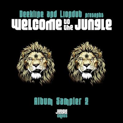 Deekline & Liondub presents Welcome To The Jungle (Album Sampler 2)'s cover