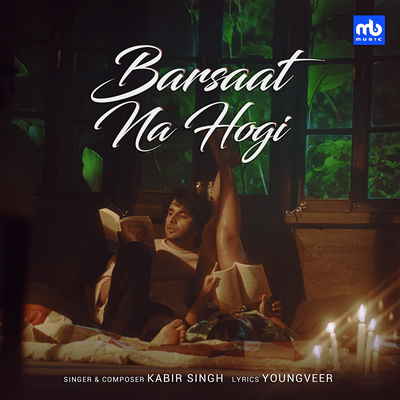 Barsaat Na Hogi By Kabir Singh, Meet Bros.'s cover