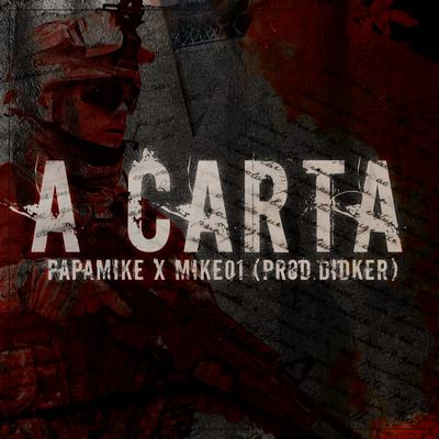 A Carta By PapaMike, Mike 01 Rap's cover