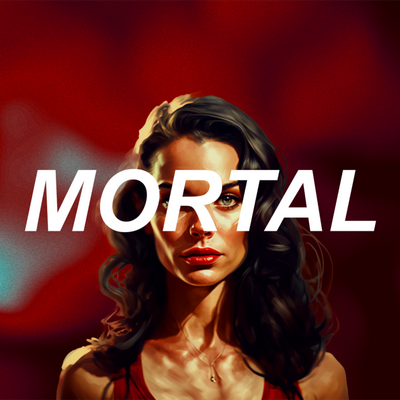 MORTAL's cover