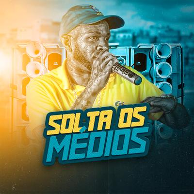 Solta os Médios (2023)'s cover