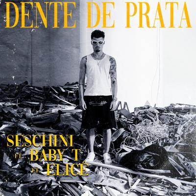 Dente de Prata By Seschini, Elice, baby t's cover